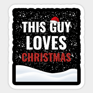 This Guy Loves Christmas Xmas Holidays Sticker